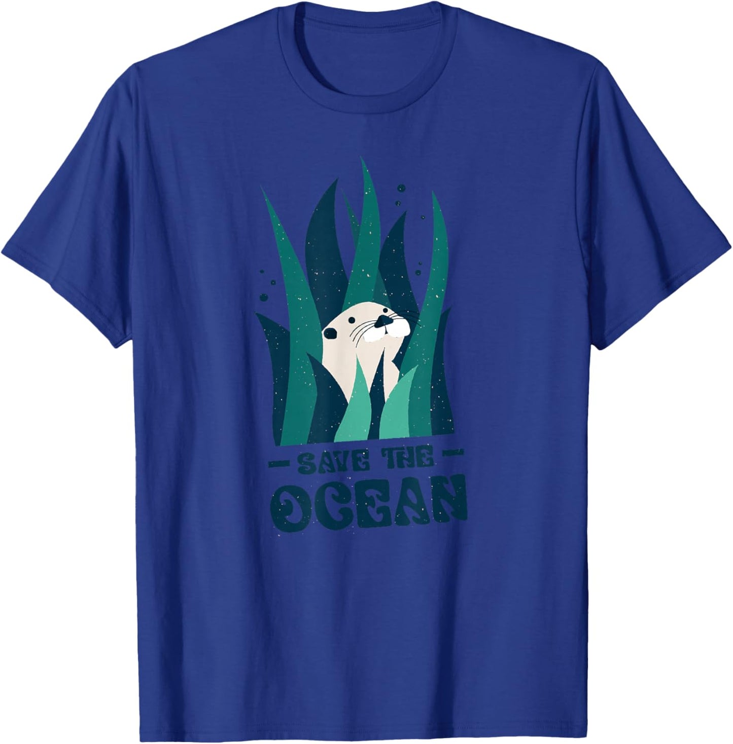 Save The Ocean | Otter | Earth Day | Planet Marine Biology T-Shirt - T-Shirt | Royal