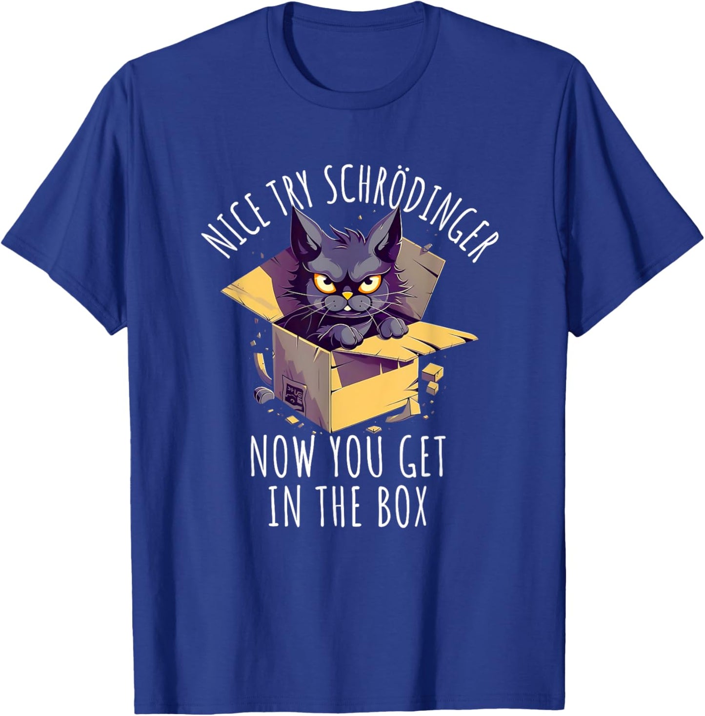 Schrodinger's Cat Is Alive - Funny Philosophy Men Women T-Shirt - T-Shirt | Royal
