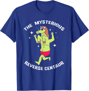 The Mysterious Reverse Centaur T-Shirt - T-Shirt | Royal