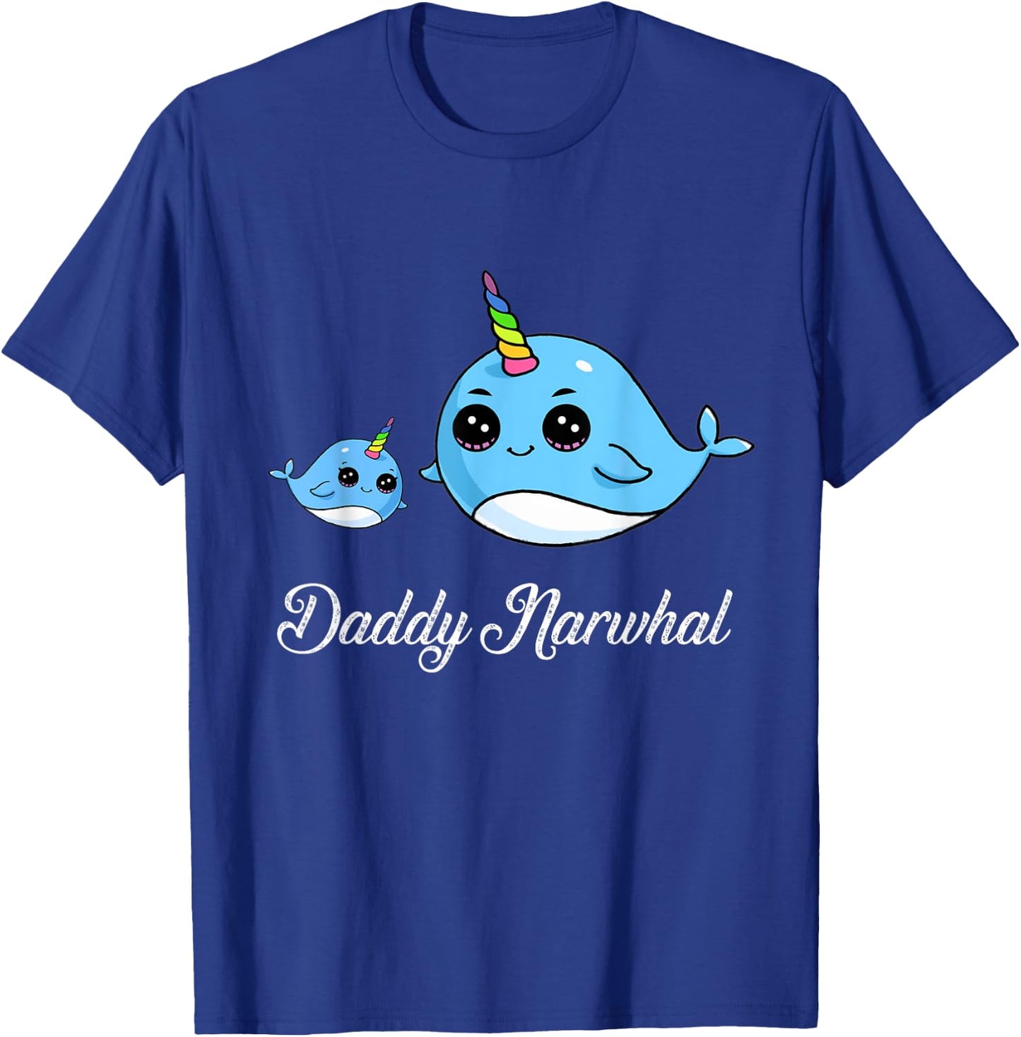 Daddy Narwhal Shirt Cute Narwhal Gift Fathers T-Shirt - T-Shirt | Royal