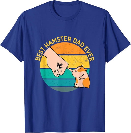 Best Hamster Dad Ever T-Shirt - T-Shirt | Royal