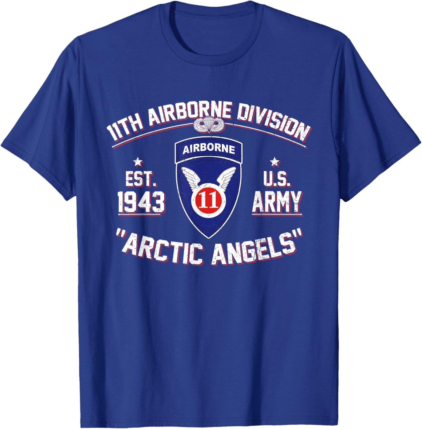 Proud 11th Airborne Division Arctic Angels US Paratrooper T-Shirt - T-Shirt | Royal