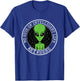 No Sign Of Intelligent Life Anywhere Funny Alien ET UFO T-Shirt - T-Shirt | Royal