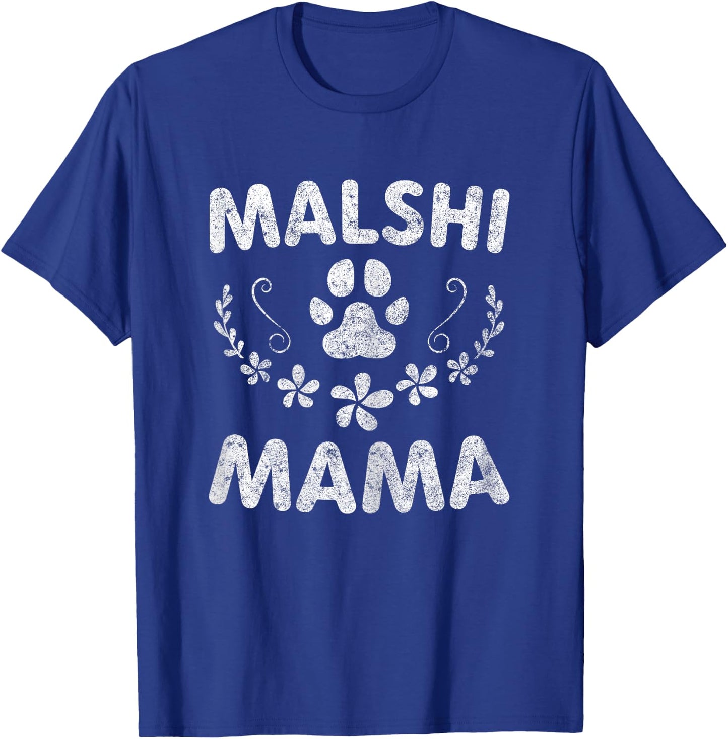 Malshi Mama Shirt Mal-Shi Lover Owner Malt-Tzu Dog Mom Women T-Shirt - T-Shirt | Royal