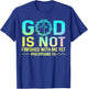 God Is Not Finished With Me Yet Christian Religious T-Shirt - T-Shirt | Royal