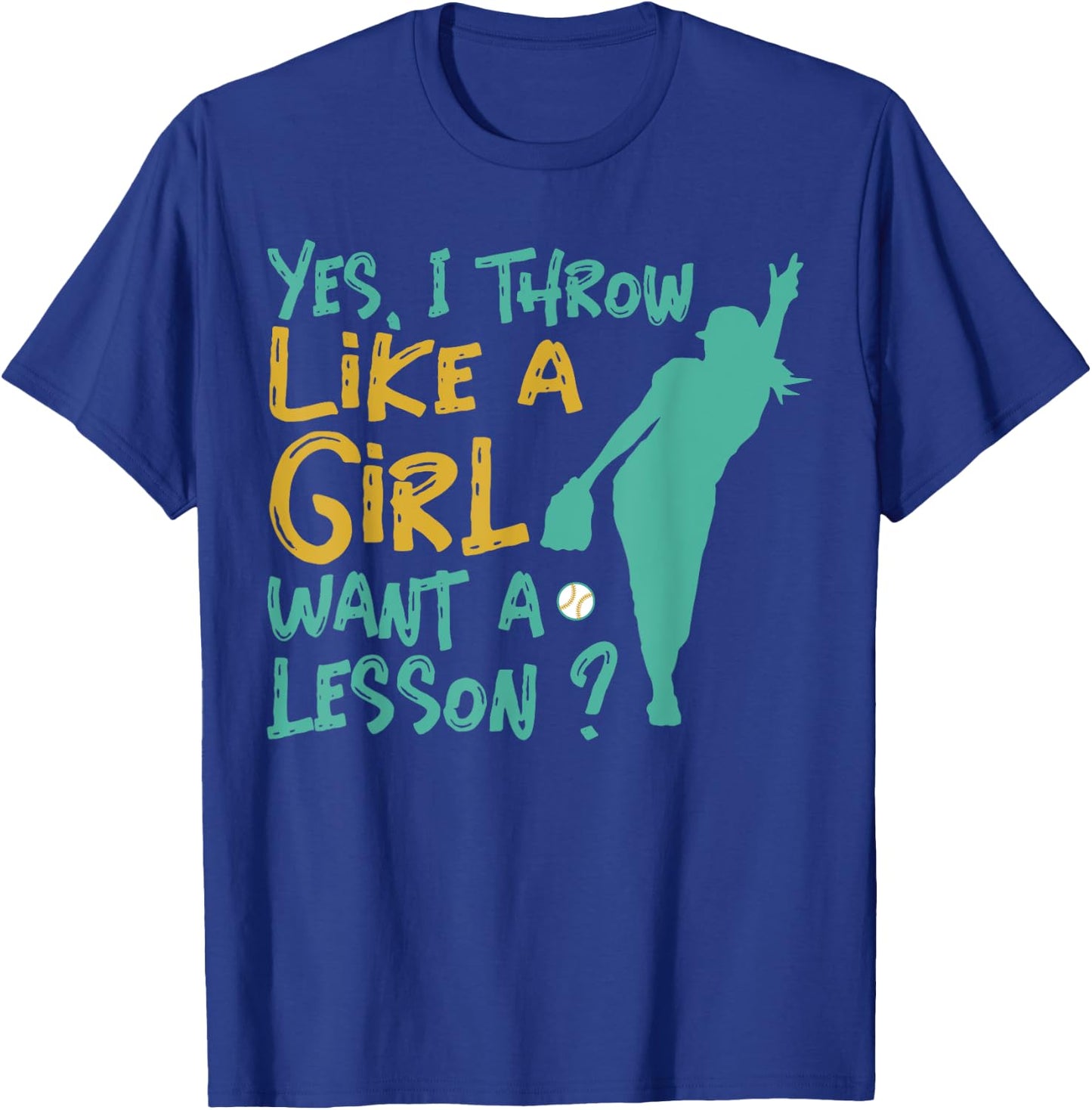 I Know I Play Like A Girl Softball T-Shirt - T-Shirt | Royal
