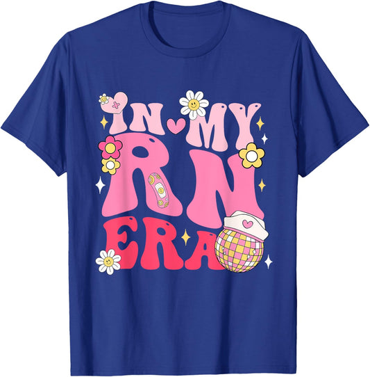 In My RN Era Registered Nurse Gifts for Nurses Graduation T-Shirt - T-Shirt | Royal
