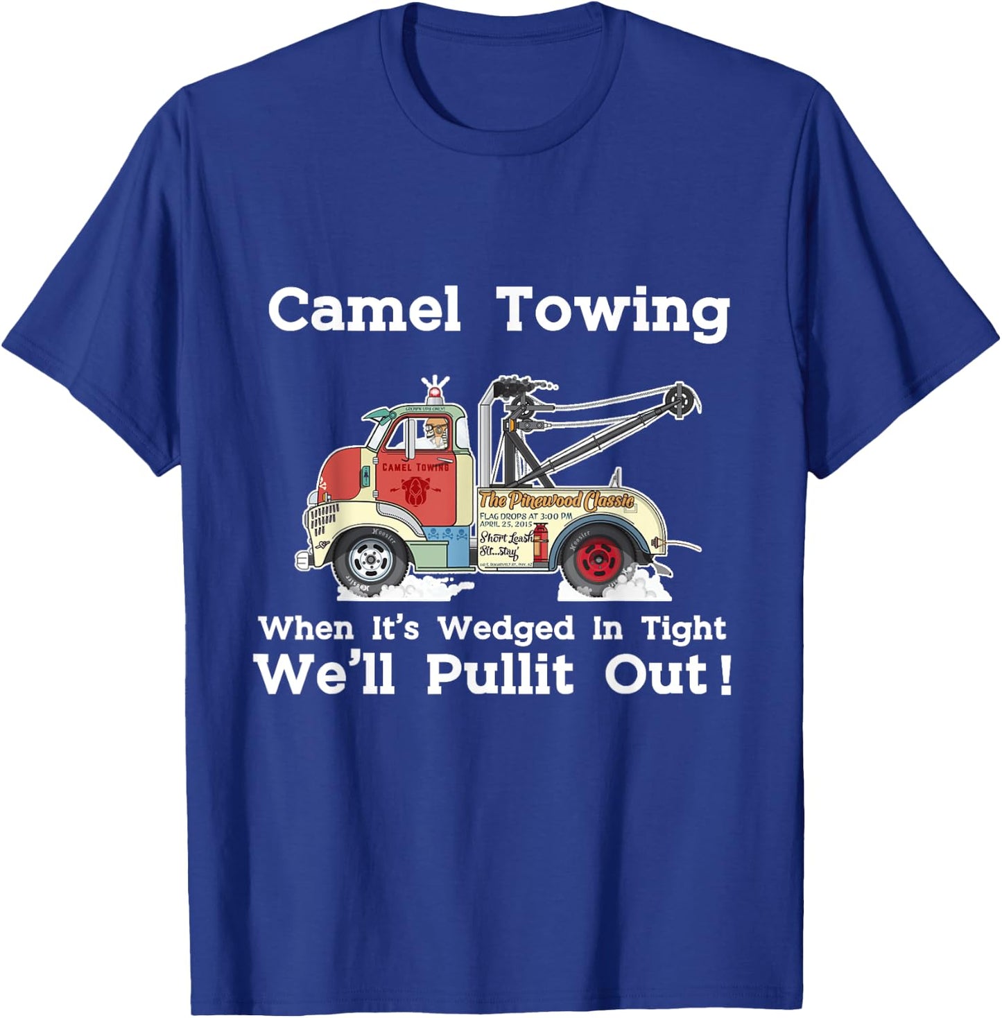 Camel Towing Funny Adult Humor Rude 2025 Quotes T-Shirt - T-Shirt | Royal