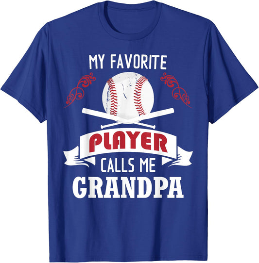 My Favorite Baseball Player Calls Me Grandpa T-Shirt - T-Shirt | Royal
