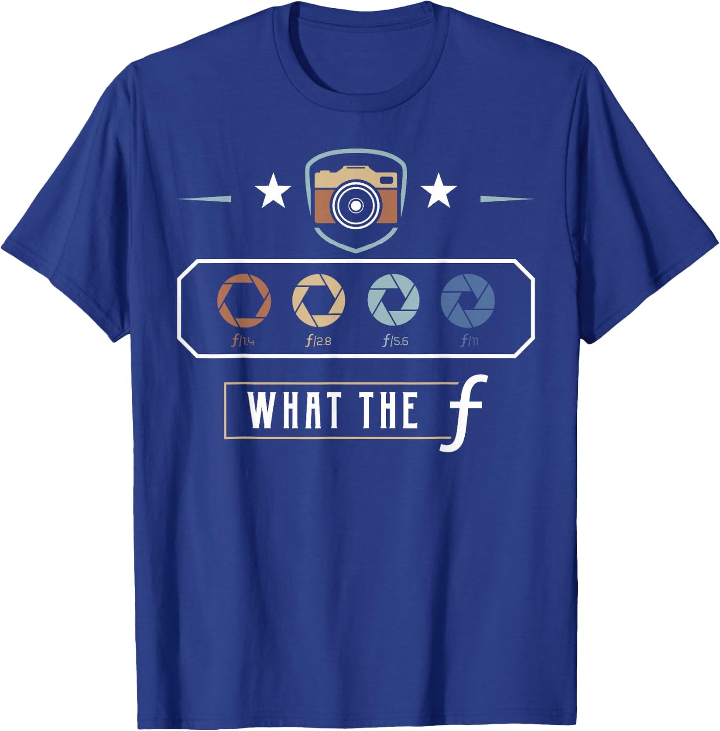 Photography Lover Gift design | What The F | Women Men gift T-Shirt - T-Shirt | Royal