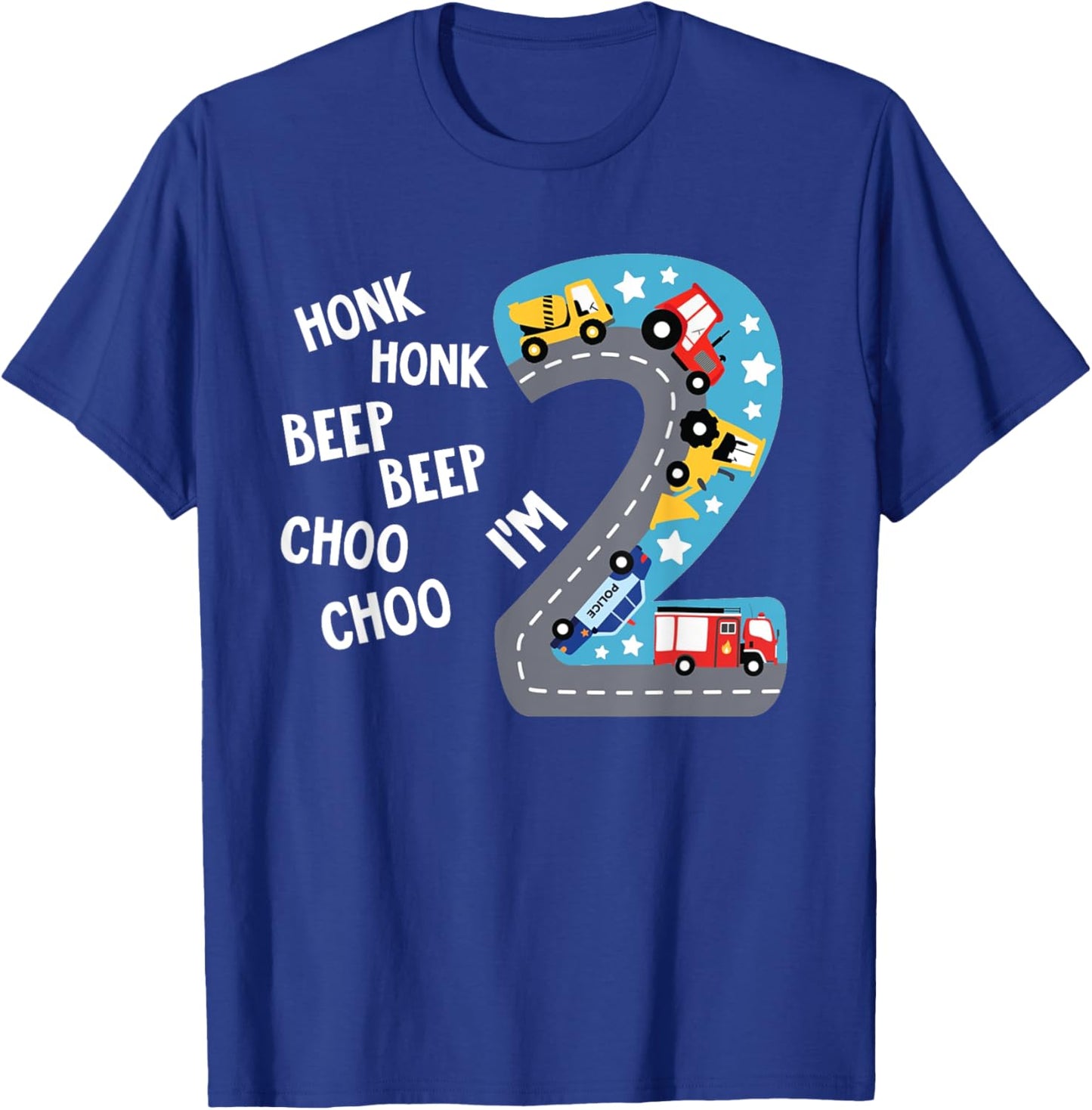 Honk Honk Beep Beep Choo Choo I'm 2 Shirt 2nd Birthday Boys T-Shirt - T-Shirt | Royal