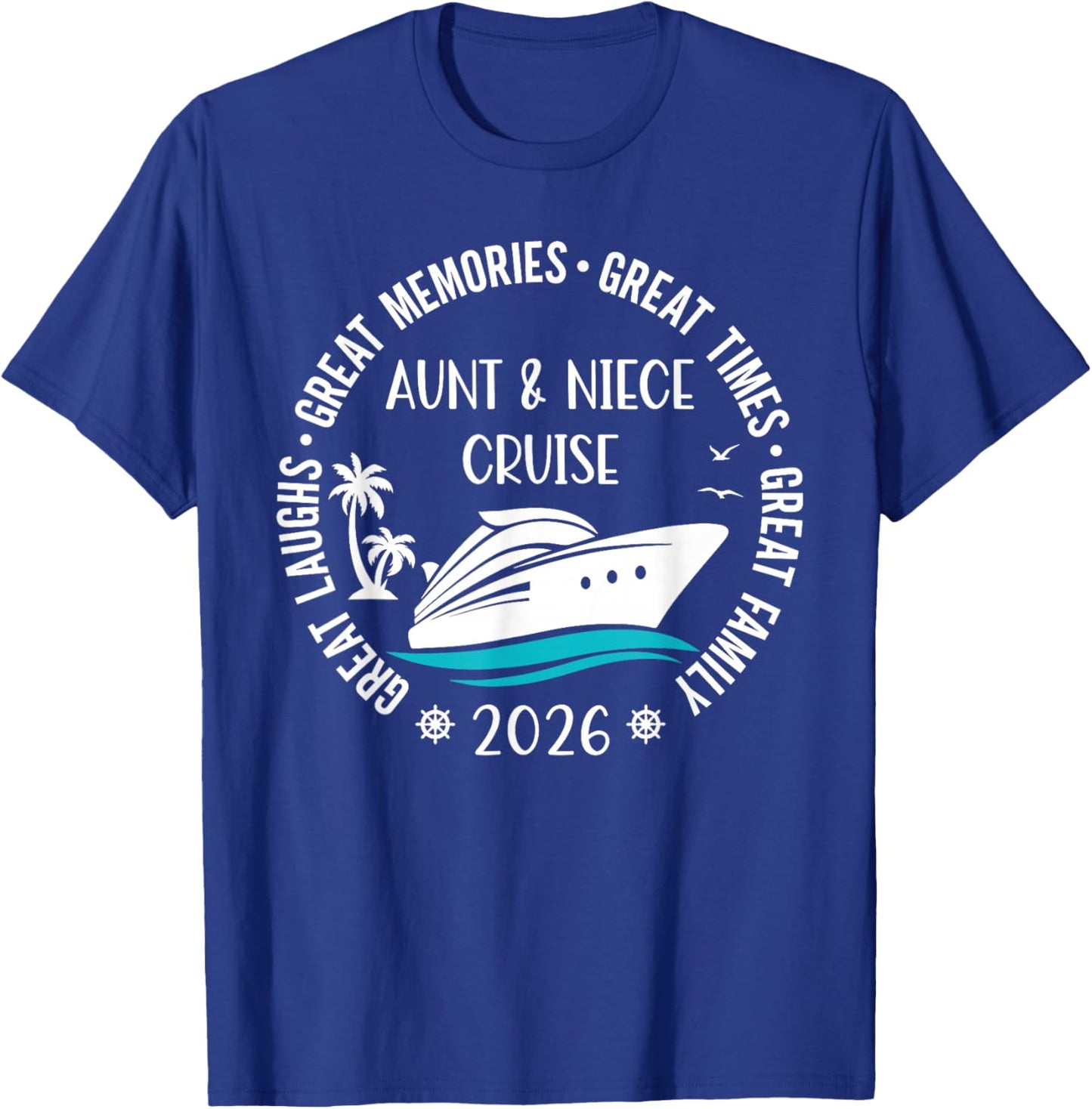Aunt Niece Cruise Trip 2026 Summer Vacation Matching Family T-Shirt - T-Shirt | Royal