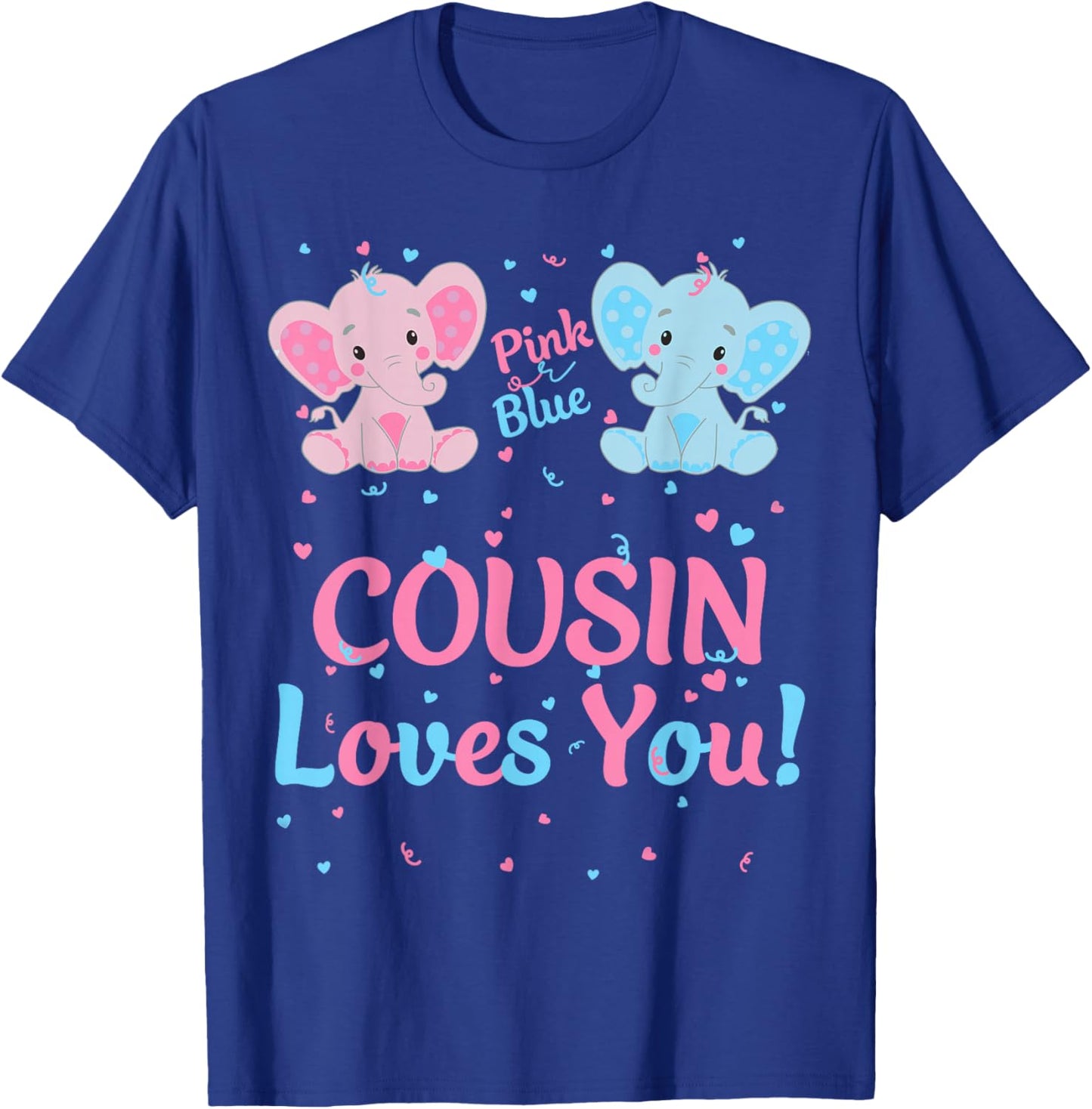 Cousin Gender Reveal Elephant Pink or Blue Matching Family T-Shirt - T-Shirt | Royal