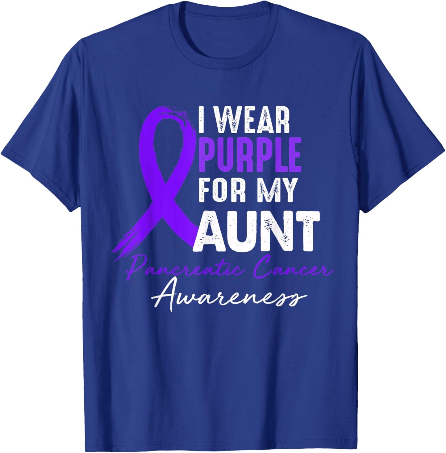 I Wear Purple For AUNT Pancreatic Cancer Awareness gifts T-Shirt - T-Shirt | Royal