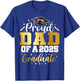 Dad Senior 2025 Proud Dad Of A Class Of 2025 Graduate T-Shirt - T-Shirt | Royal
