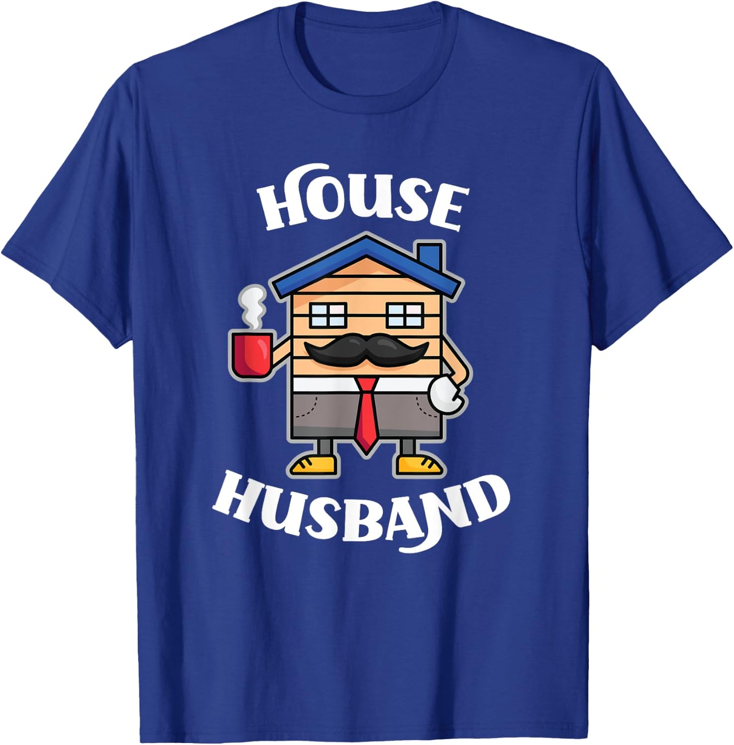 SAHD Apparel Co House Husband Design For Stay At Home Dad T-Shirt - T-Shirt | Royal