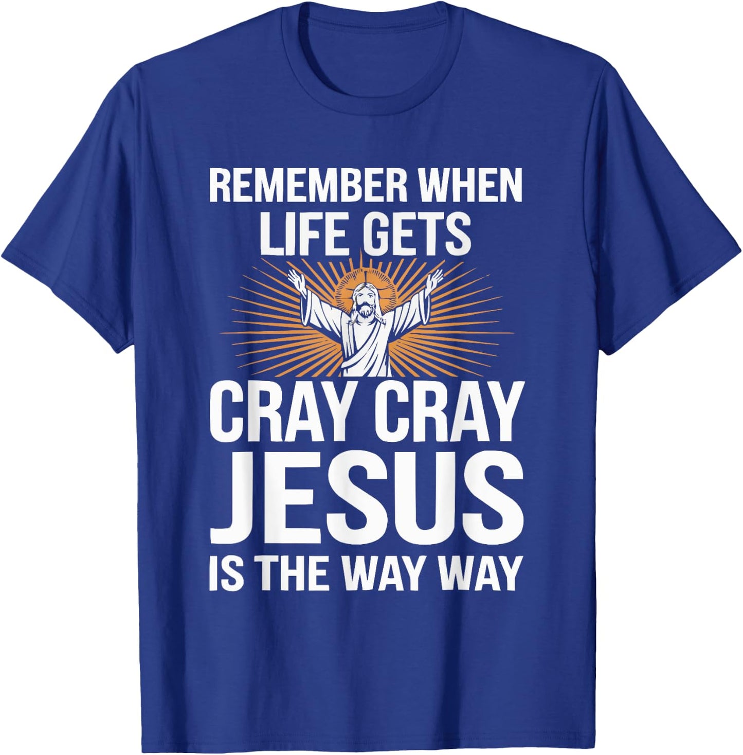 Funny Jesus Christ Religious Christian Believer Christianity T-Shirt - T-Shirt | Royal