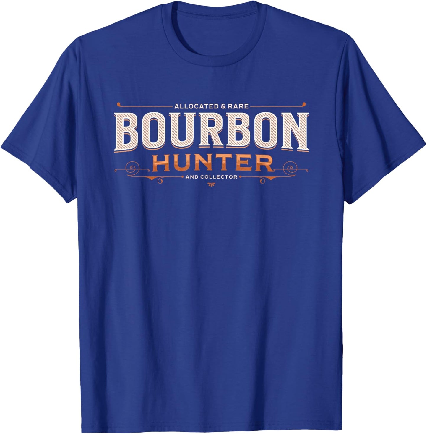 Bourbon Hunter Collector for Whiskey Stocking Stuffer Gifts T-Shirt - T-Shirt | Royal