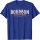 Bourbon Hunter Collector for Whiskey Stocking Stuffer Gifts T-Shirt - T-Shirt | Royal