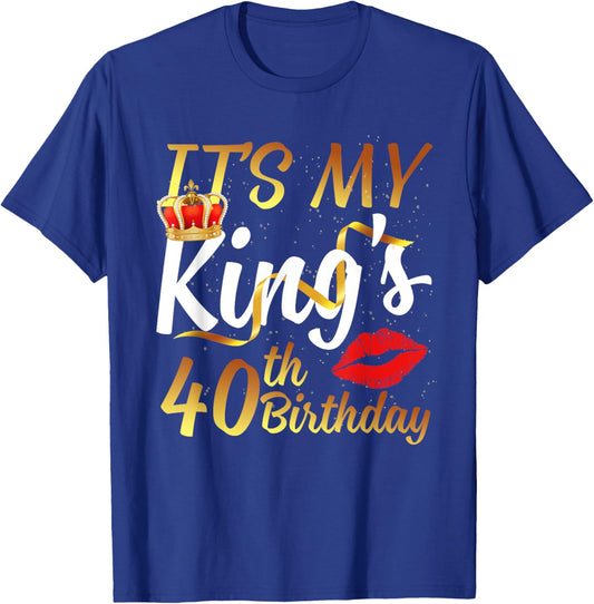 It's My King's 40th Birthday Gold Crown For 40 Years Old Man T-Shirt - T-Shirt | Royal