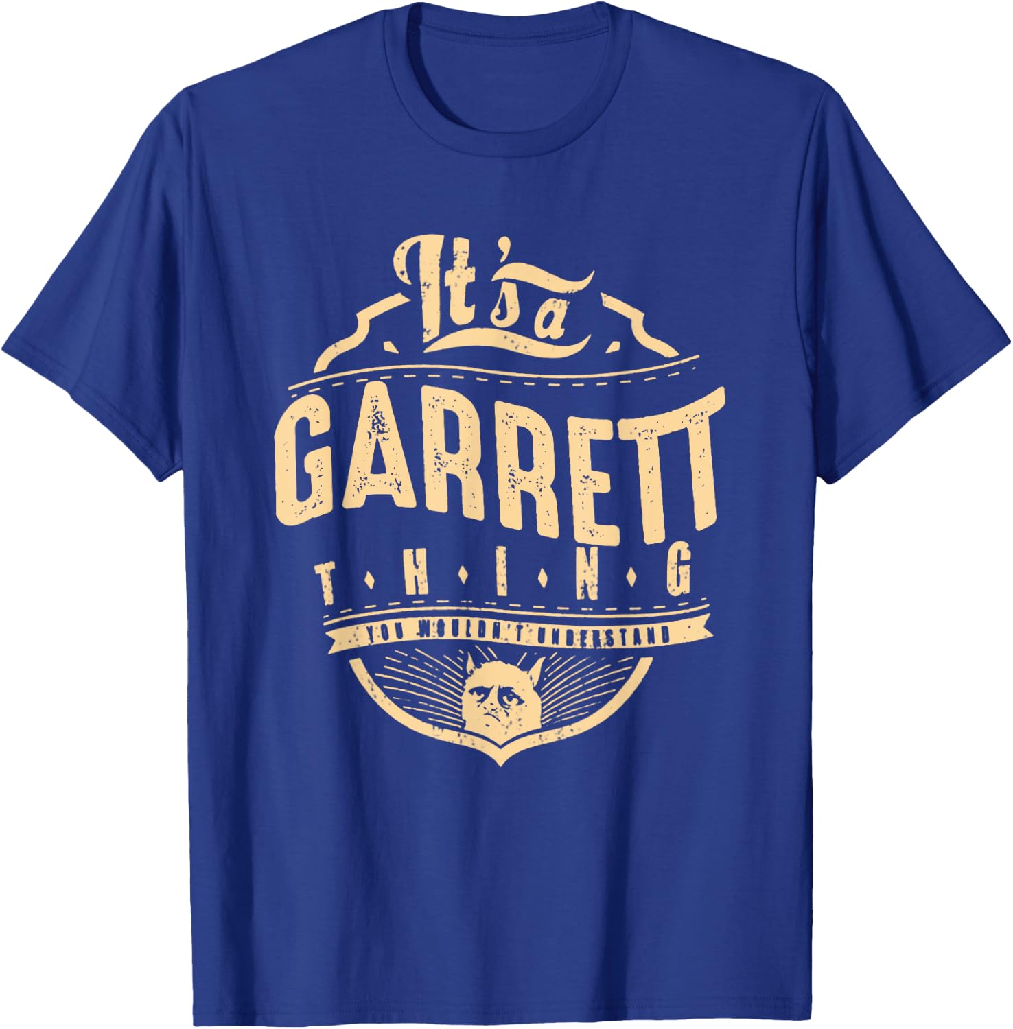 Garrett Things - You Wouldn't Understand T-Shirt - T-Shirt | Royal