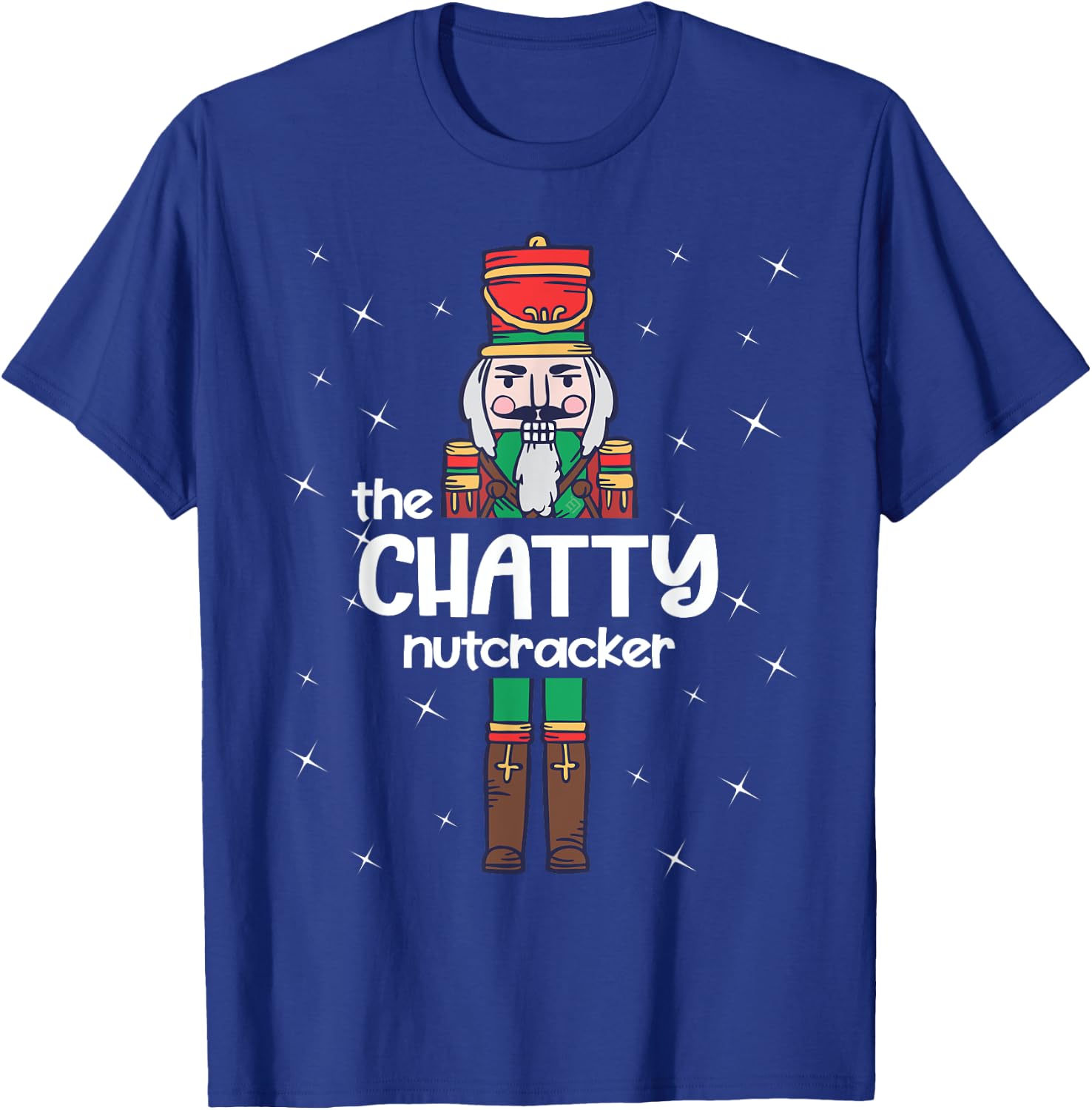 Chatty Nutcracker Family Matching Funny Pajama T-Shirt - T-Shirt | Royal