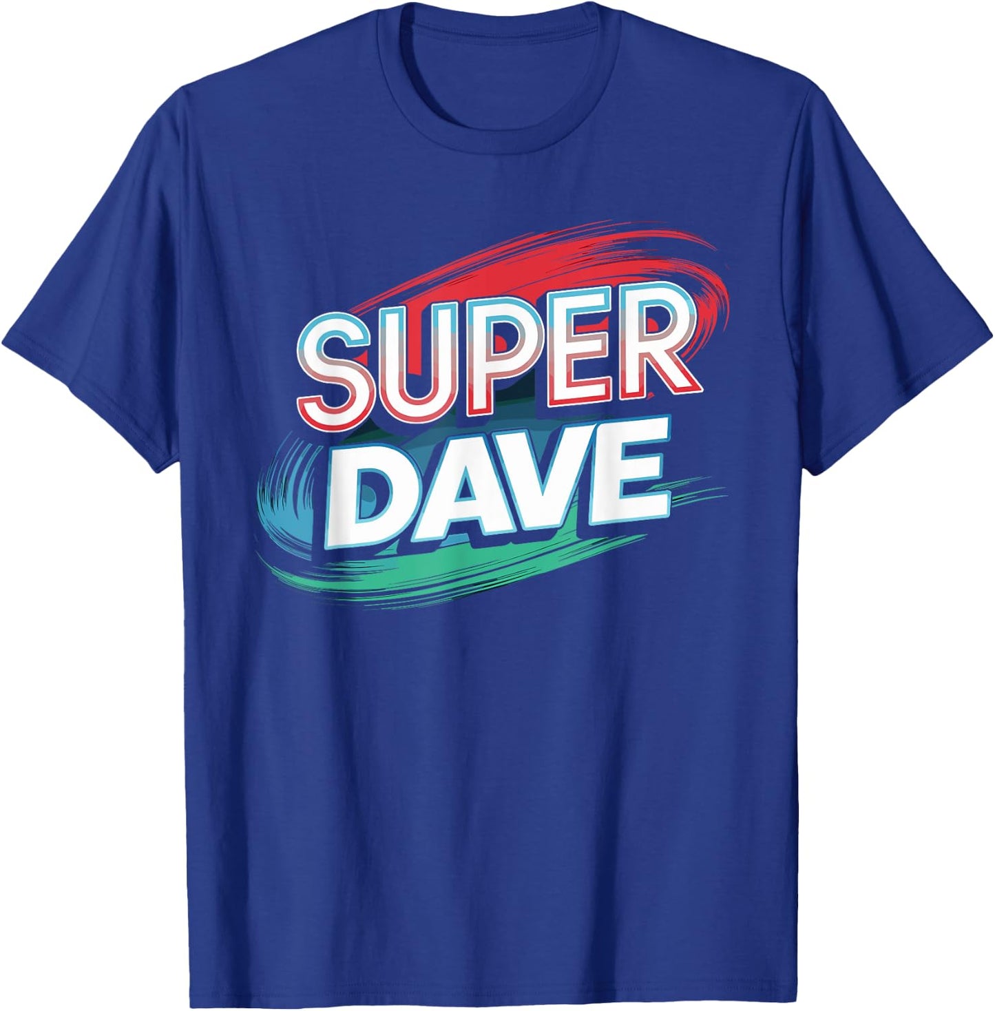 Super DAVE Funny Name DAVES T-Shirt - T-Shirt | Royal