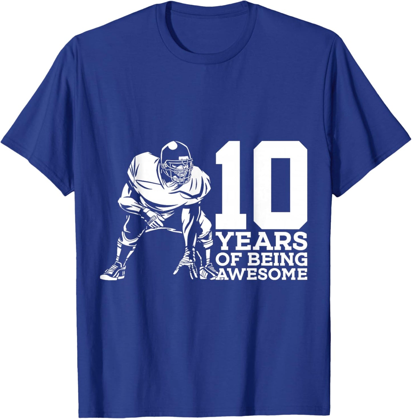 10 Years of Being Awesome Football 10th Birthday T-Shirt - T-Shirt | Royal
