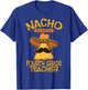 Nacho Average Fourth Grade Teacher 4th Grade Cinco de Mayo T-Shirt - T-Shirt | Royal
