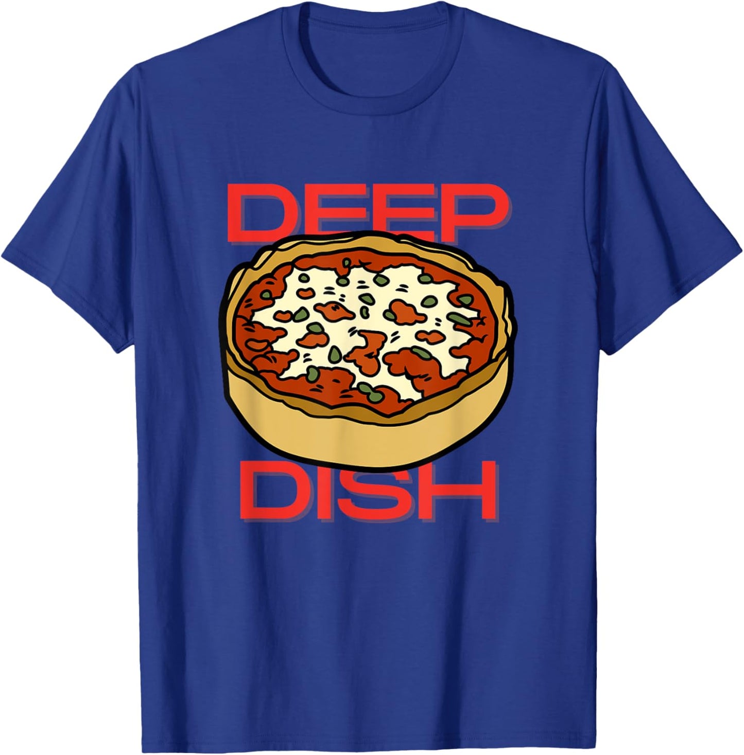 Deep Dish Chicago Pizza T-Shirt - T-Shirt | Royal