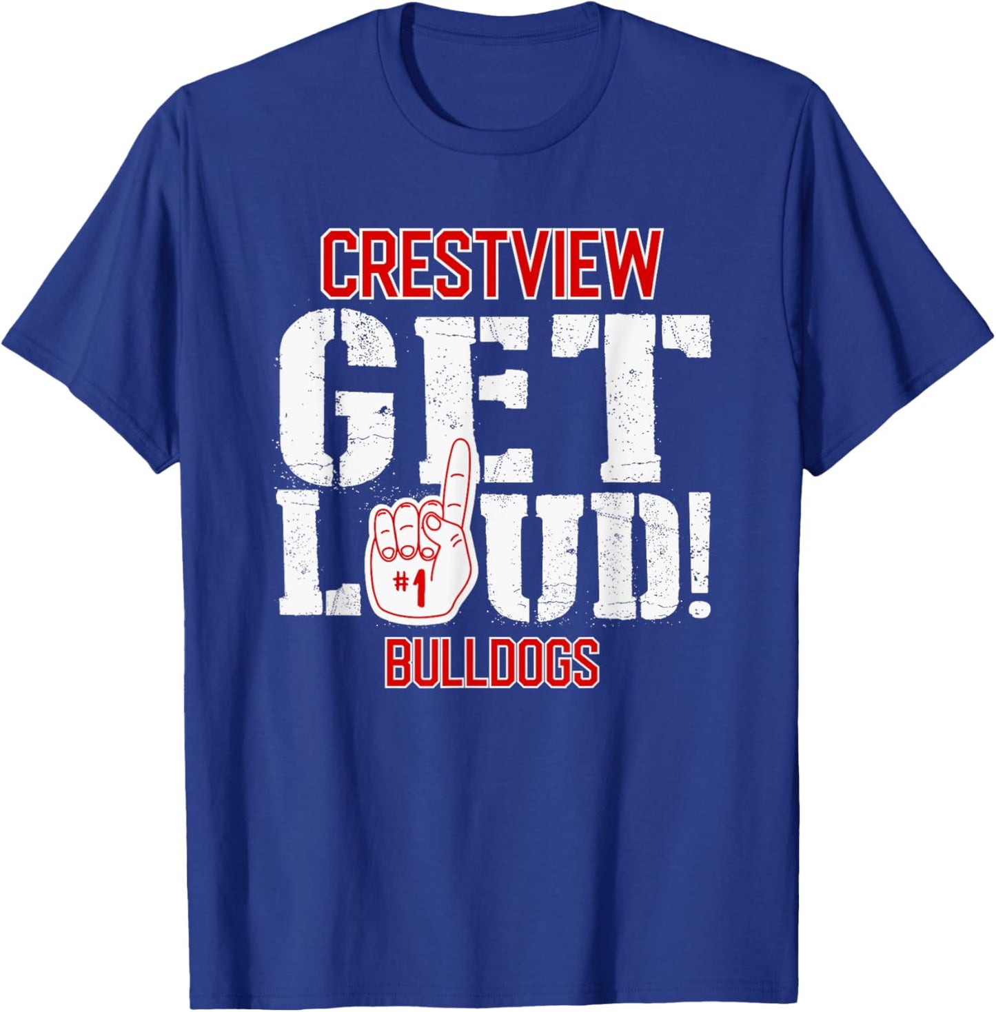 Crestview High School GET LOUD Bulldogs T-Shirt - T-Shirt | Royal