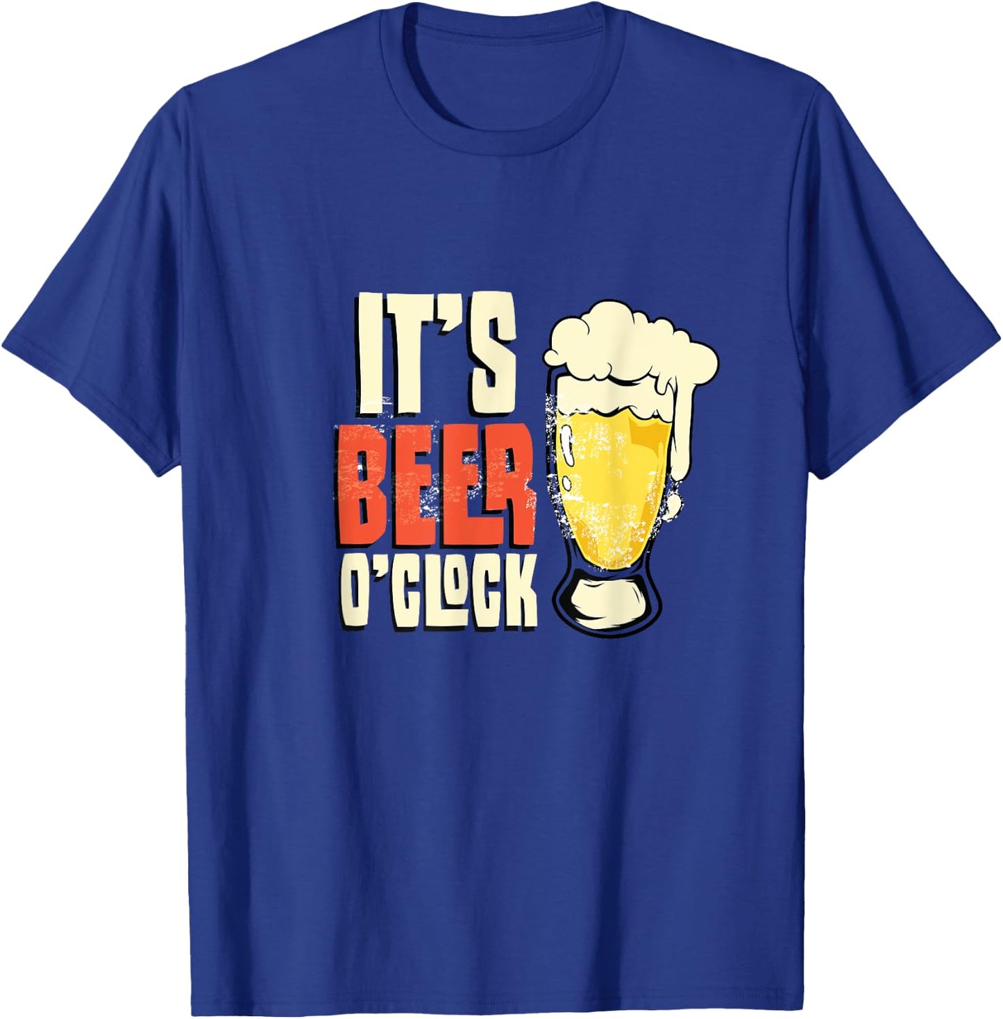 Its Beer O Clock T-Shirt - T-Shirt | Royal