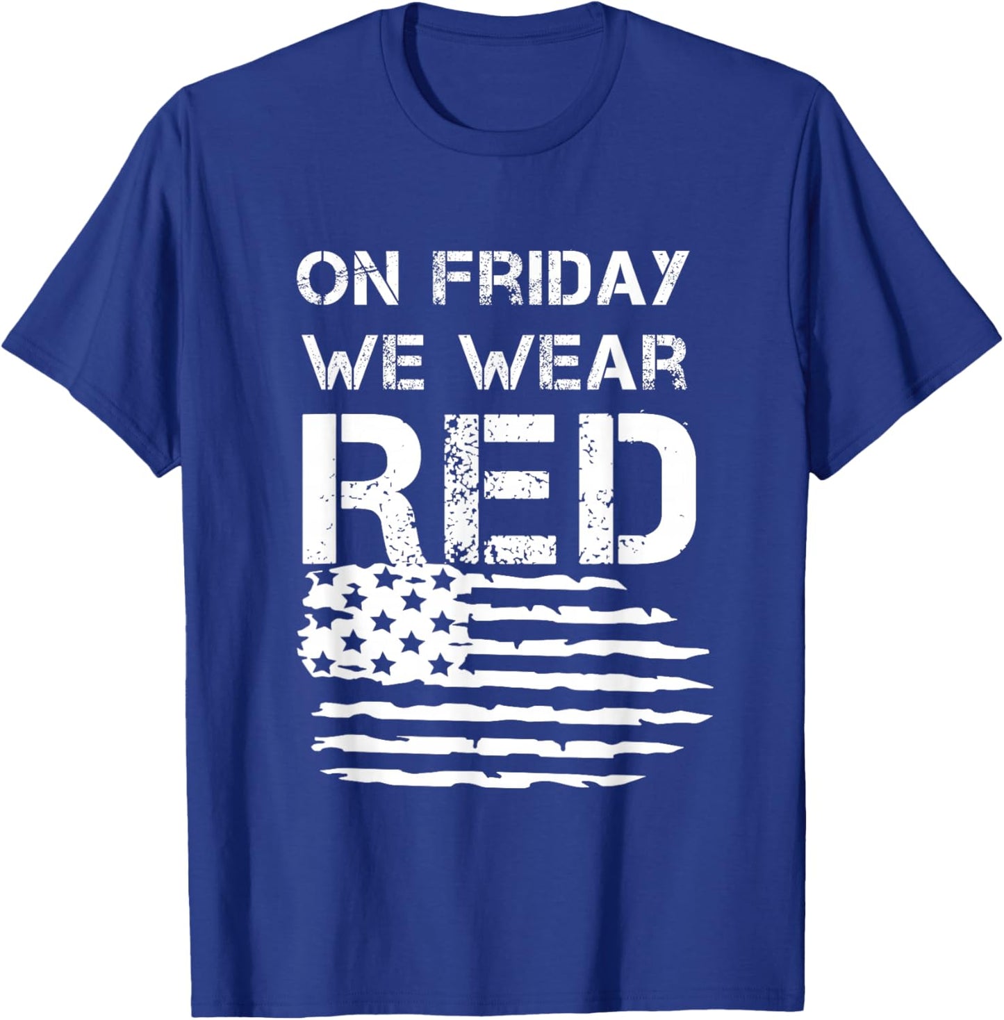 On Friday We Wear Red shirt, American Military Supportive T-Shirt - T-Shirt | Royal
