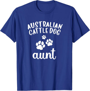 Australian Cattle Aunt Cute Dog Blue Heeler Red Queensland T-Shirt - T-Shirt | Royal