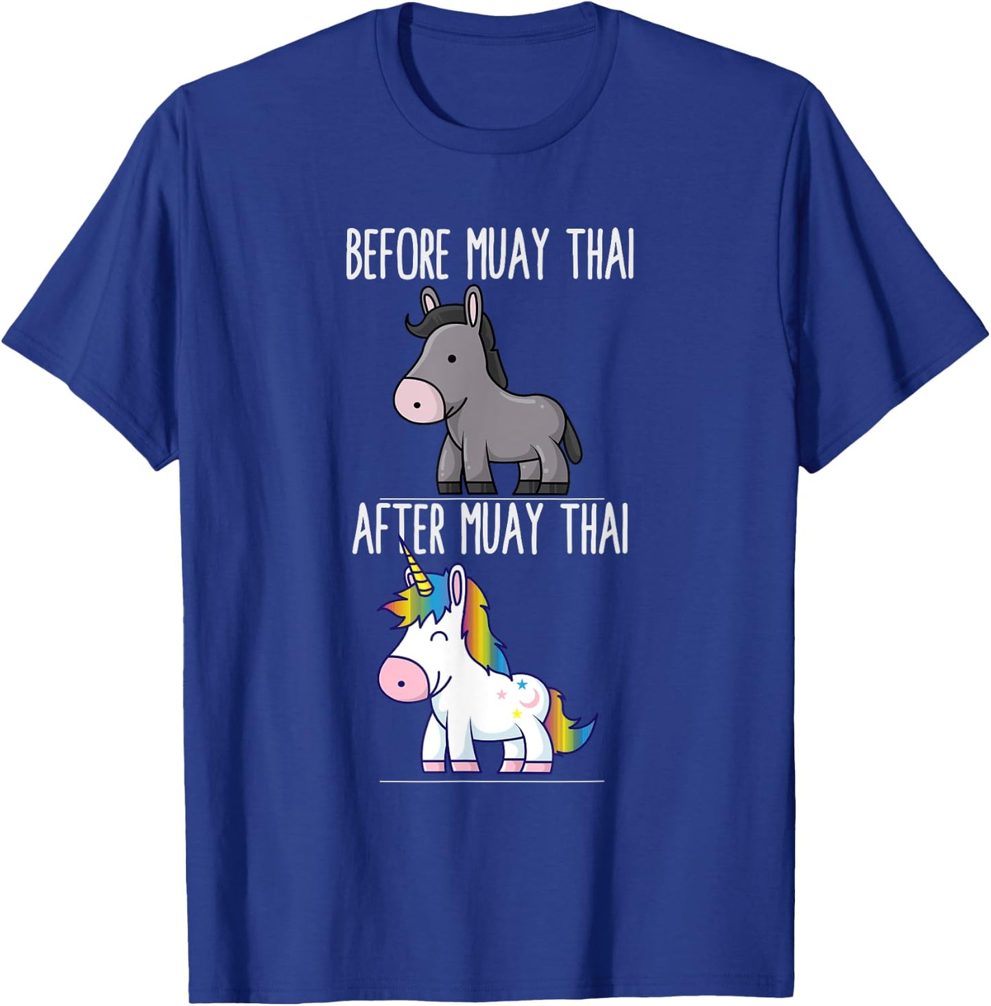 Before After Muay Thai Unicorn Fighter Boxing T-Shirt - T-Shirt | Royal