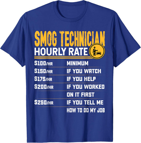 Funny Smog Technician Hourly Rate - Auto Engineer Technician T-Shirt - T-Shirt | Royal