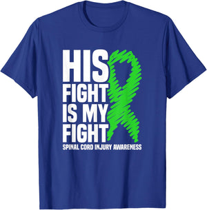 His Fight My Fight Green Ribbon Spinal Cord Injury Awareness T-Shirt - T-Shirt | Royal