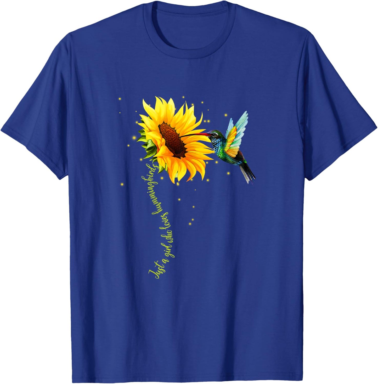 Just A Girl Who Loves Hummingbirds Shirt Bird and Sunflower T-Shirt - T-Shirt | Royal