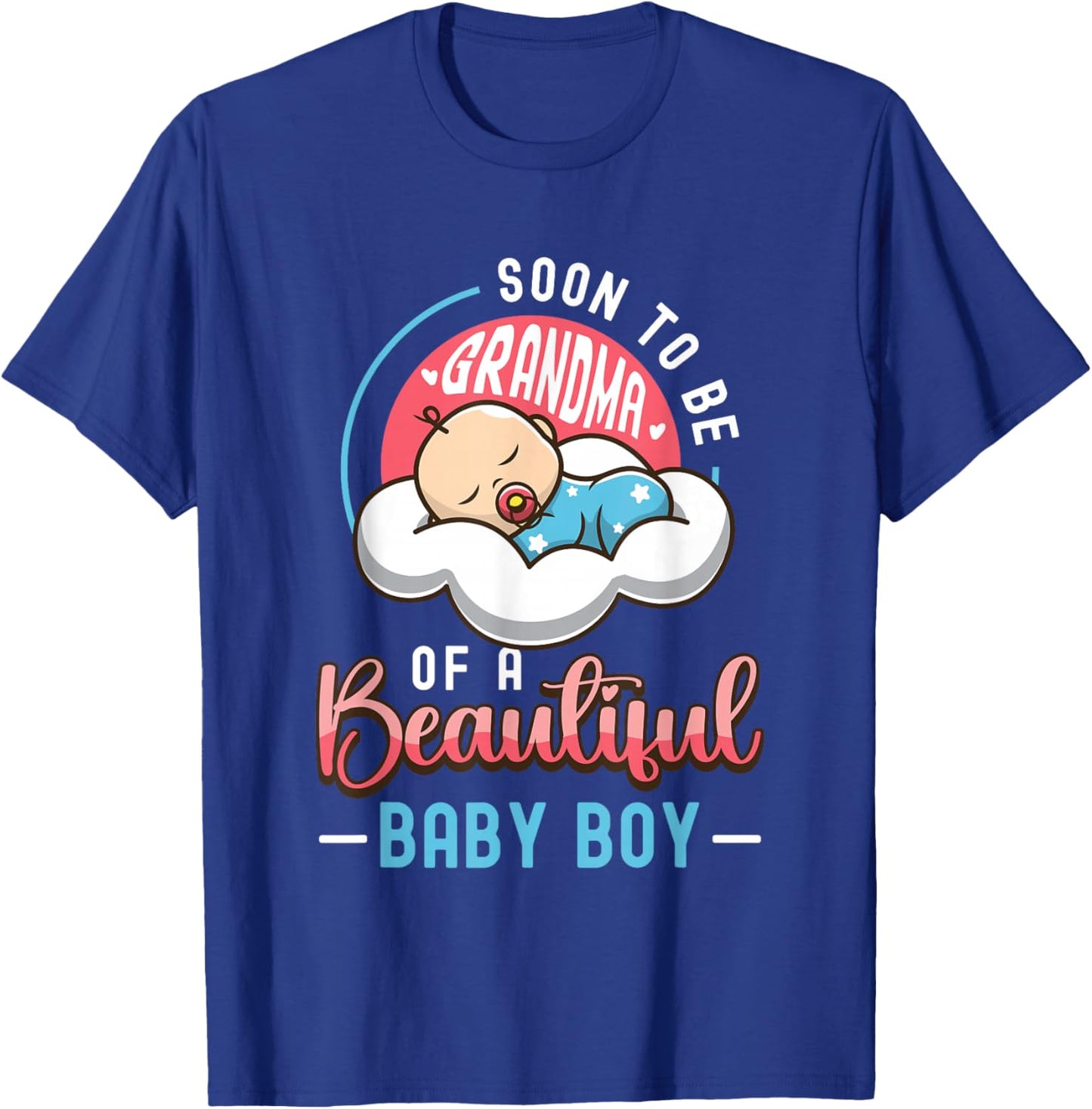 Soon To Be Grandma Of A Baby Boy New Grandma To Be T-Shirt - T-Shirt | Royal