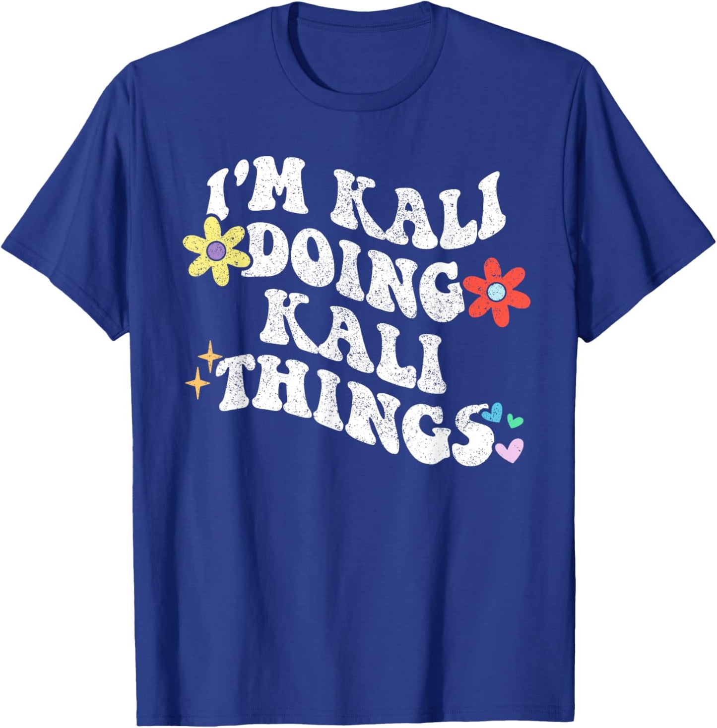 Retro Groovy Im KALI Doing KALI Things Funny Mother's Day T-Shirt - T-Shirt | Royal