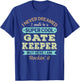Gate Keeper Gift Funny Appreciation T-Shirt - T-Shirt | Royal