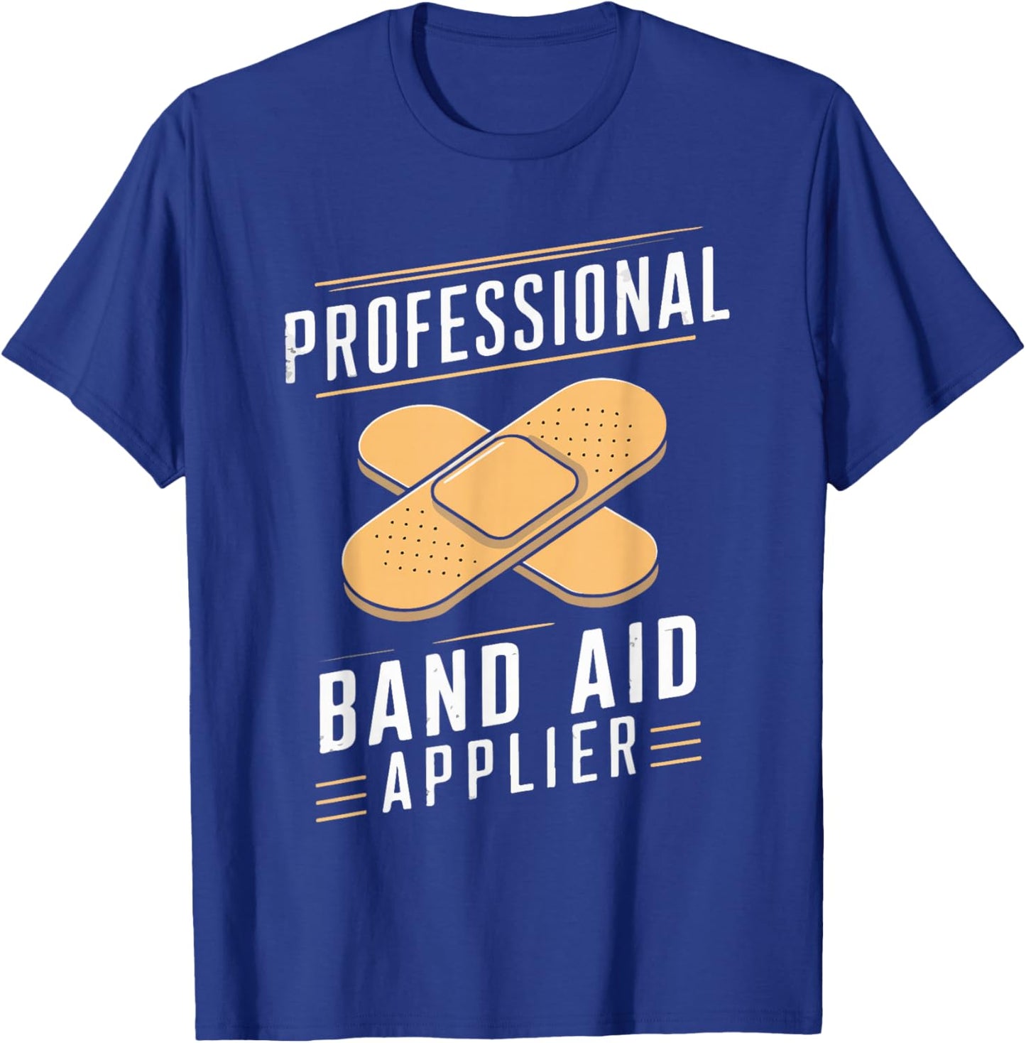 Paramedic EMT EMS Professional Band-Aid Applier Men Women T-Shirt - T-Shirt | Royal