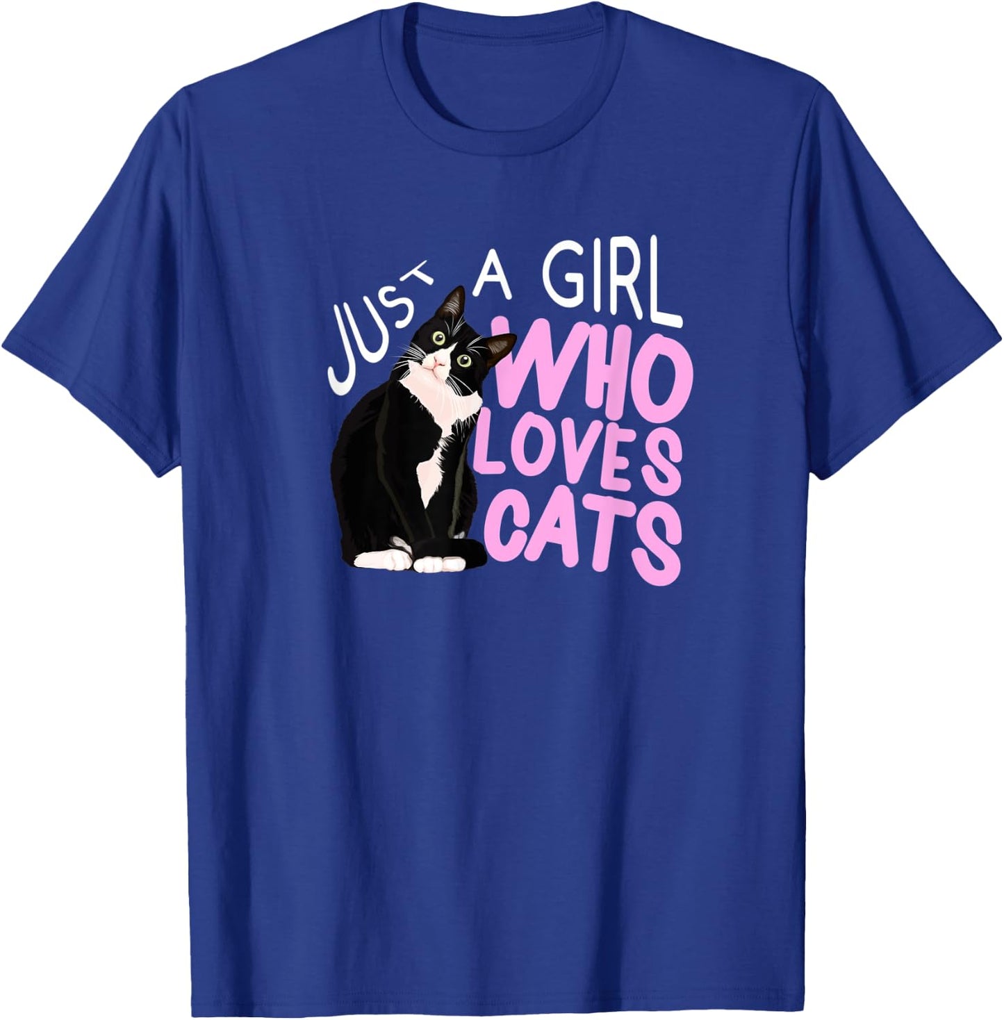 Just A Girl Who Loves Cats Cat Top Gift Girls Women T-Shirt - T-Shirt | Royal