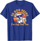 In Dog Beers I've Only Had One Women T-Shirt - T-Shirt | Royal