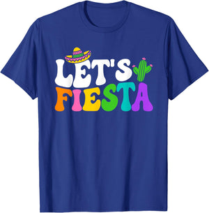 Groovy Let's Fiesta Cinco De Mayo Mexican Fiesta 5 De Mayo T-Shirt - T-Shirt | Royal