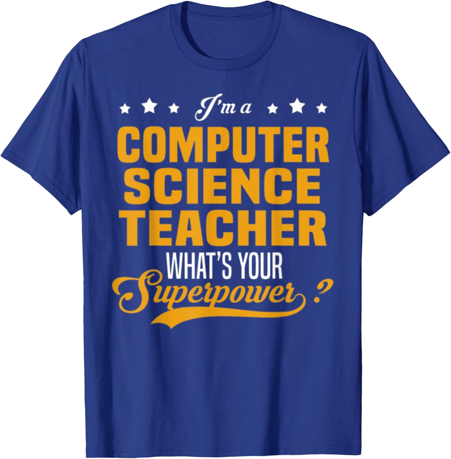 Computer Science Teacher T-Shirt - T-Shirt | Royal