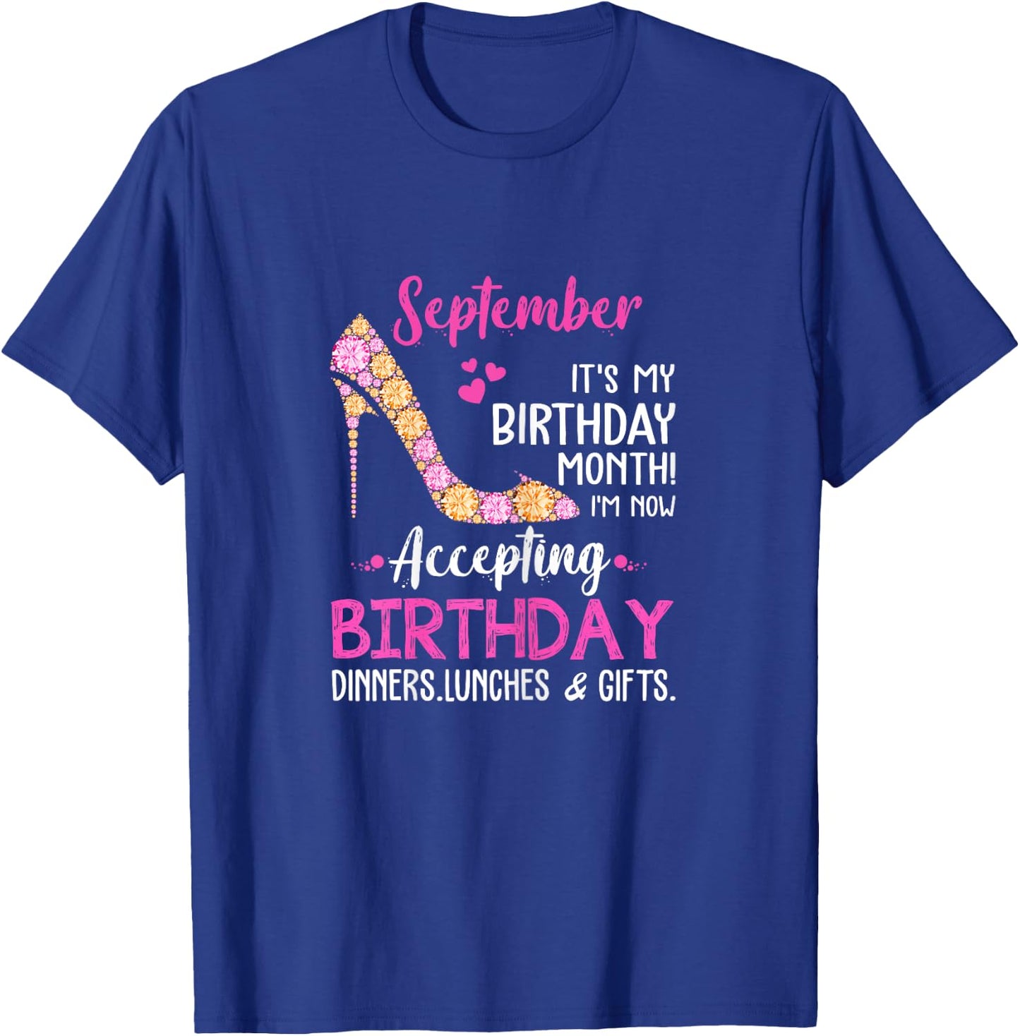 September It's my Birthday Month Women Mom Wife Gifts T-Shirt - T-Shirt | Royal
