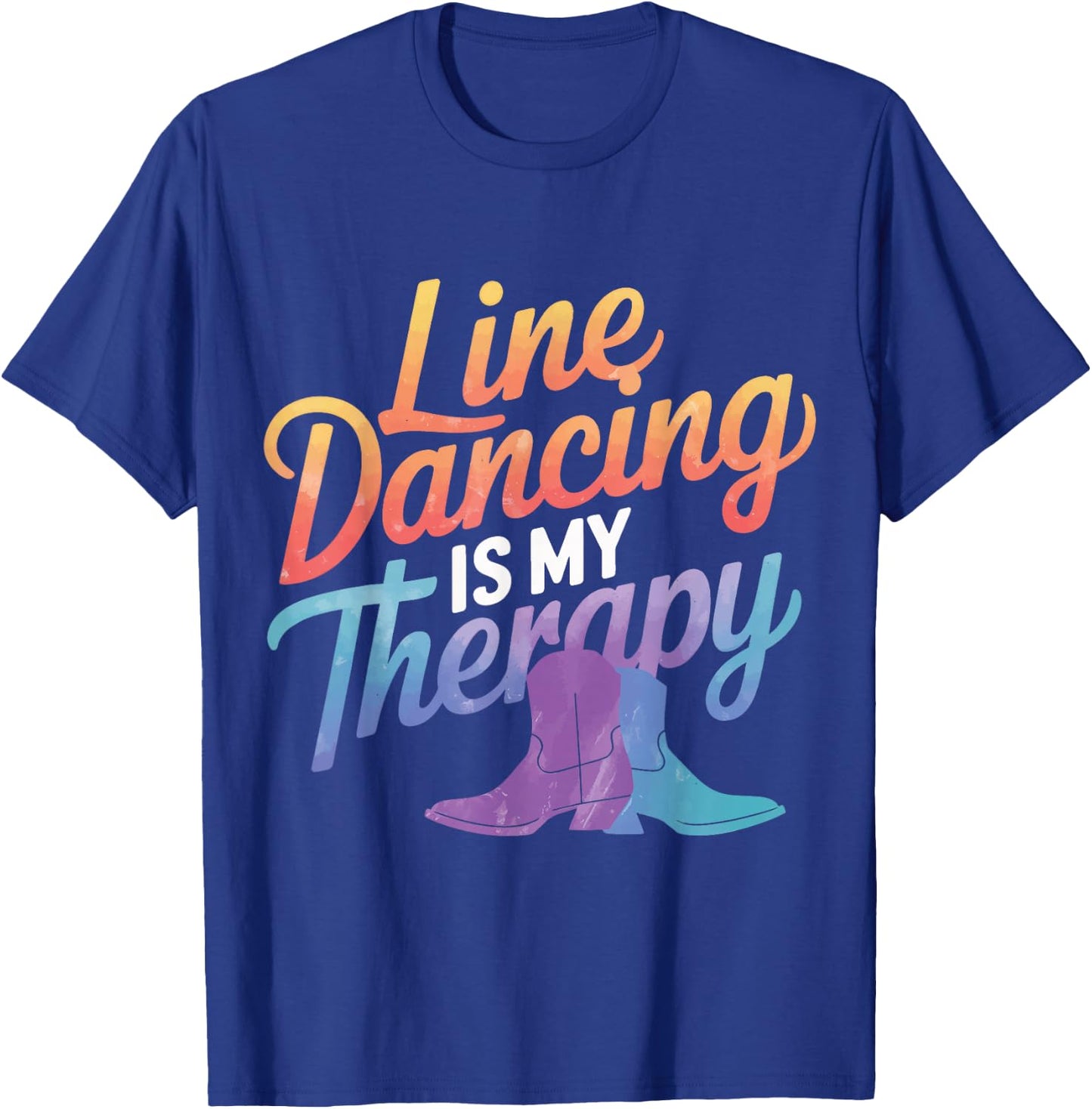 Line Dancing Line Dancing Is My Therapy T-Shirt - T-Shirt | Royal