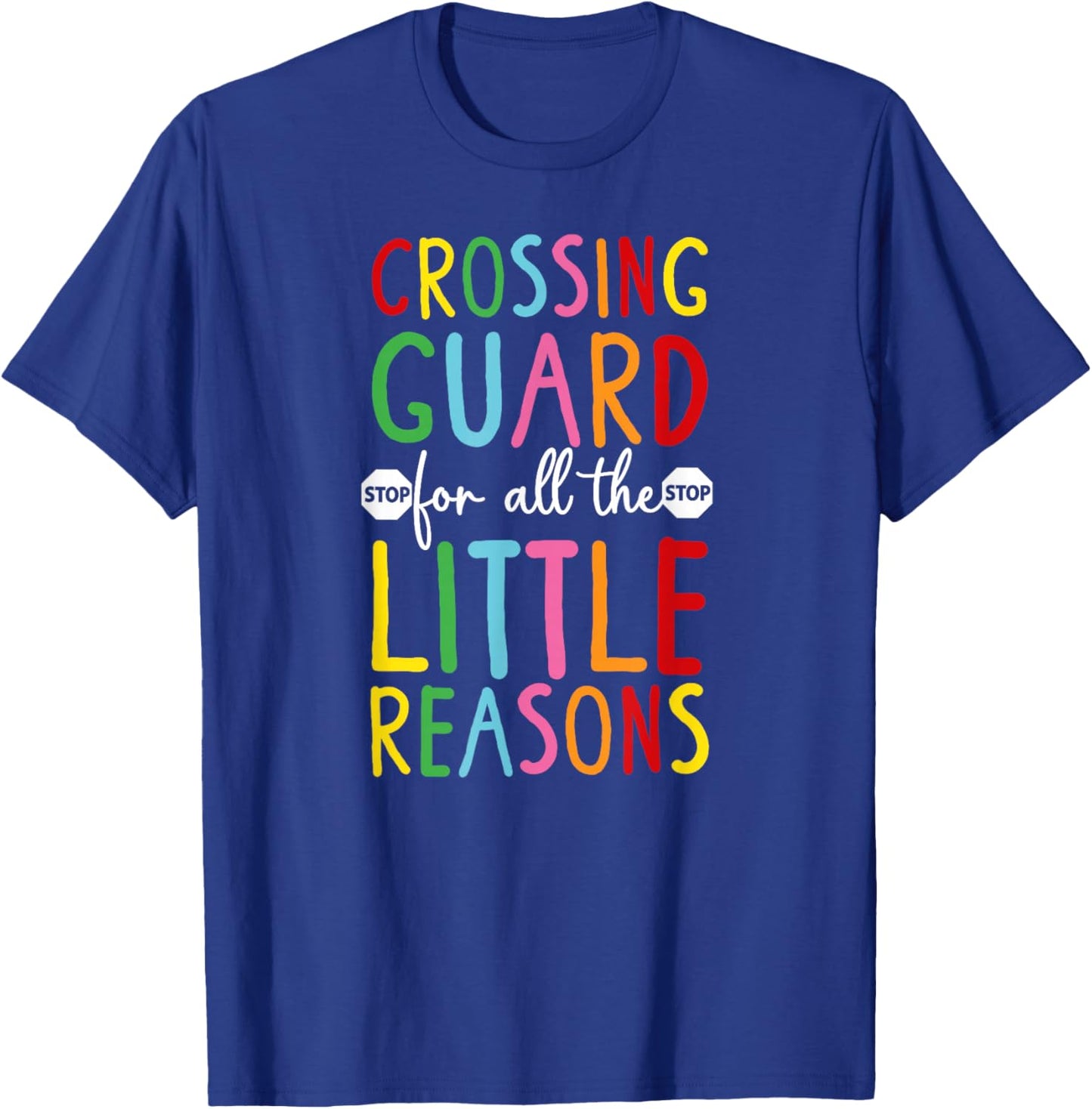 School Crossing Guard Appreciation Crosswalk Attendant T-Shirt - T-Shirt | Royal