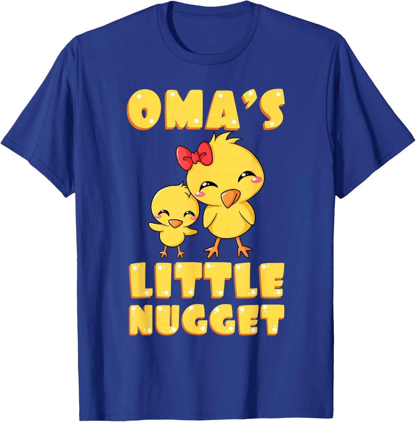 Oma Little Nugget Chick Deutschland Germany Grandmother Gift T-Shirt - T-Shirt | Royal